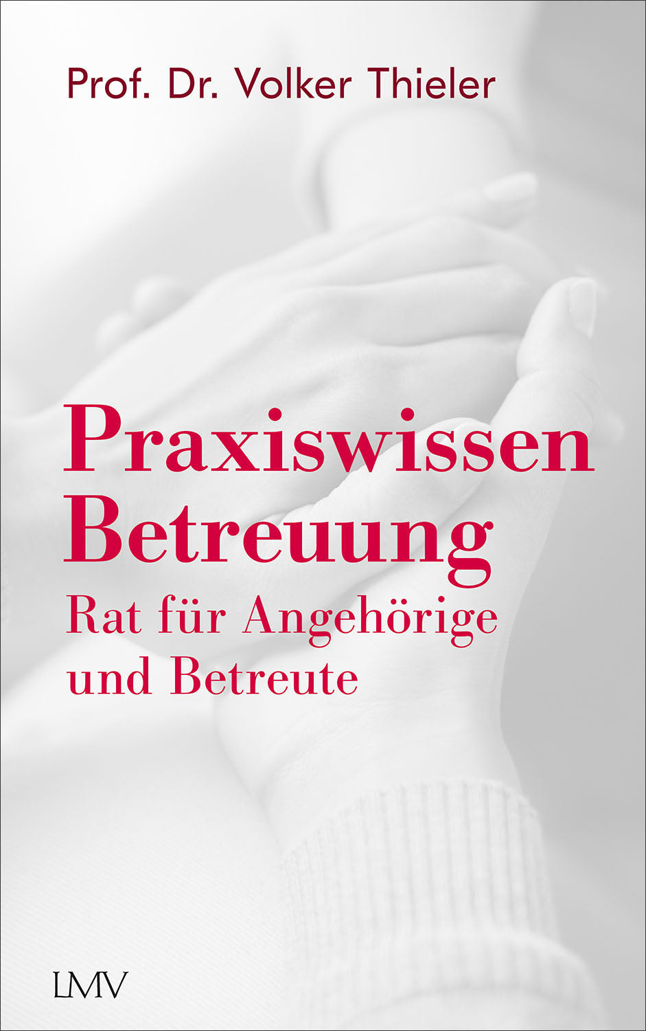 Praxiswissen Betreuung