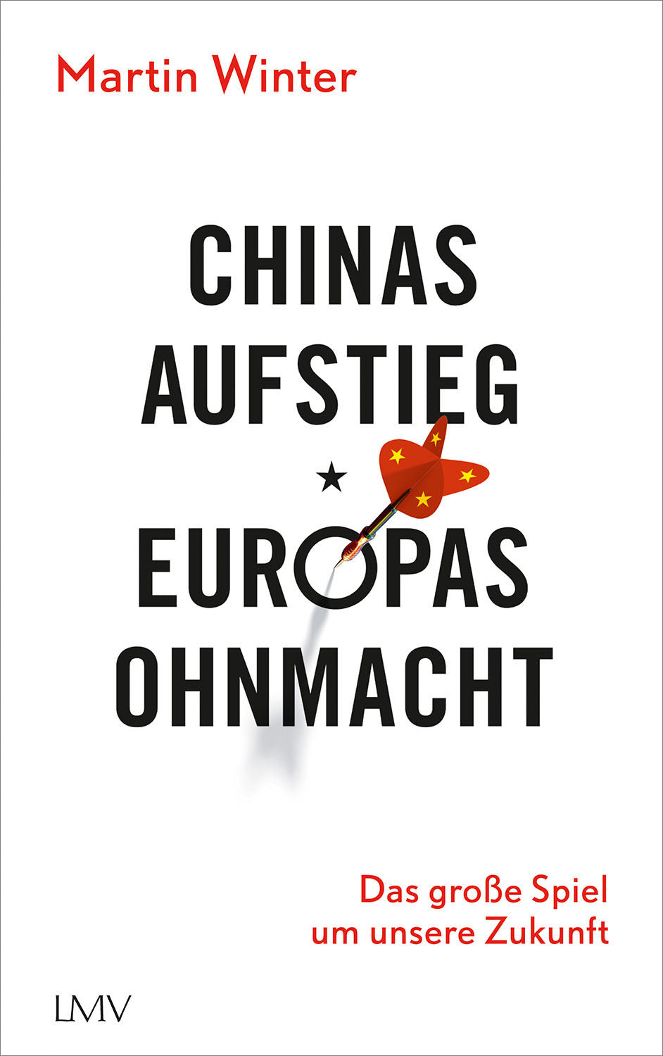China's Rise - Europe's Powerlessness