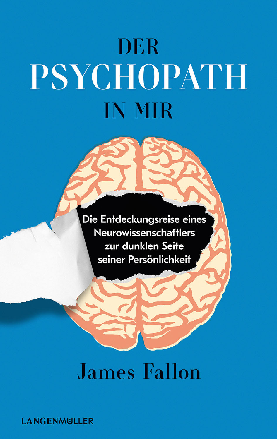 The Psychopath Inside Me