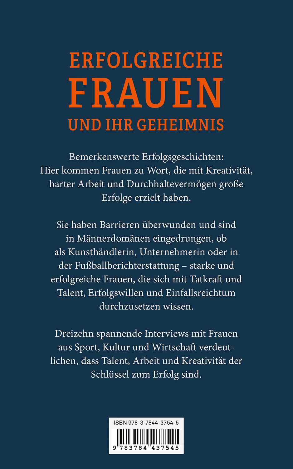 Erfolgreiche Frauen und ihr Geheimnis