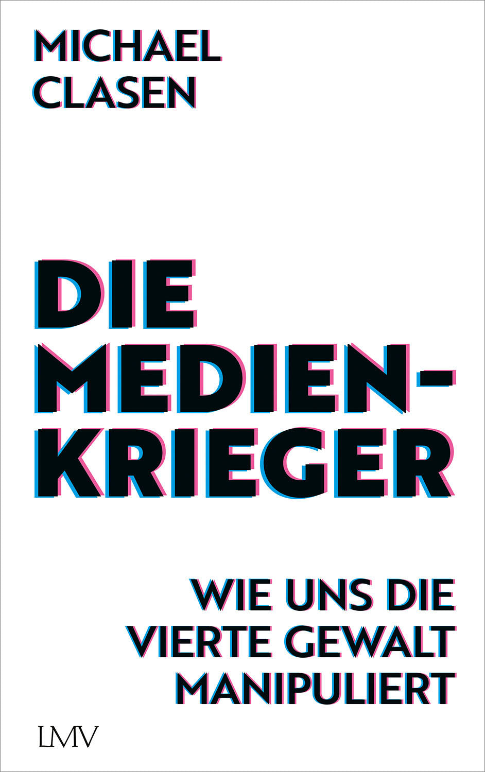 Die Medienkrieger