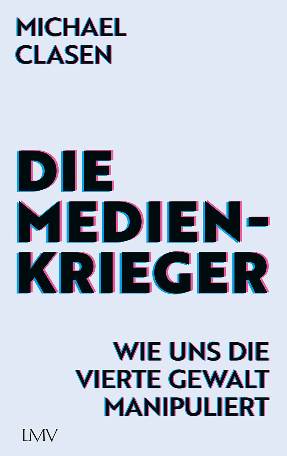 Die Medienkrieger