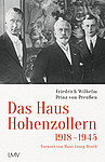 Das Haus Hohenzollern 1918 bis 1945