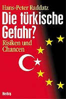 Die türkische Gefahr?