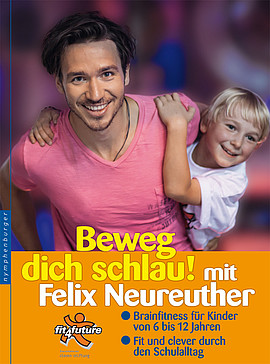 Move yourself clever! with Felix Neureuther