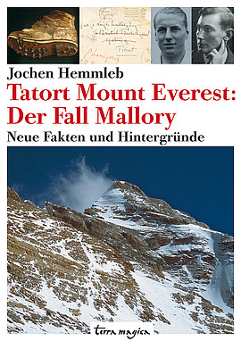 Tatort Mount Everest: Der Fall Mallory