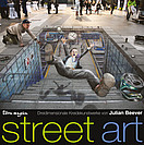 Street Art: Dreidimensionale Kreidekunstwerke von Julian Beever